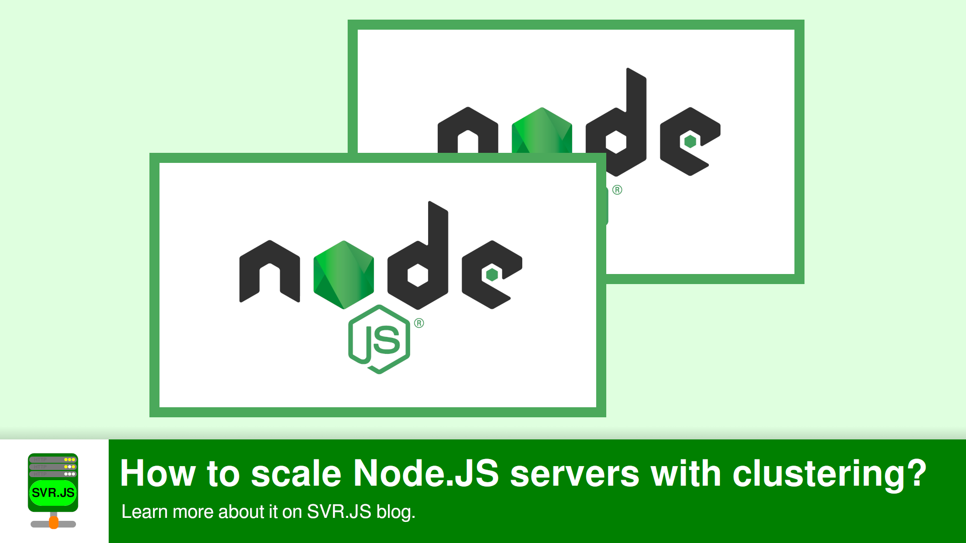 How to scale Node.JS servers with clustering?