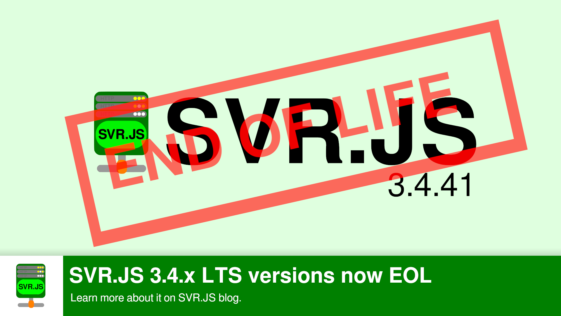 SVR.JS 3.4.x LTS versions now EOL