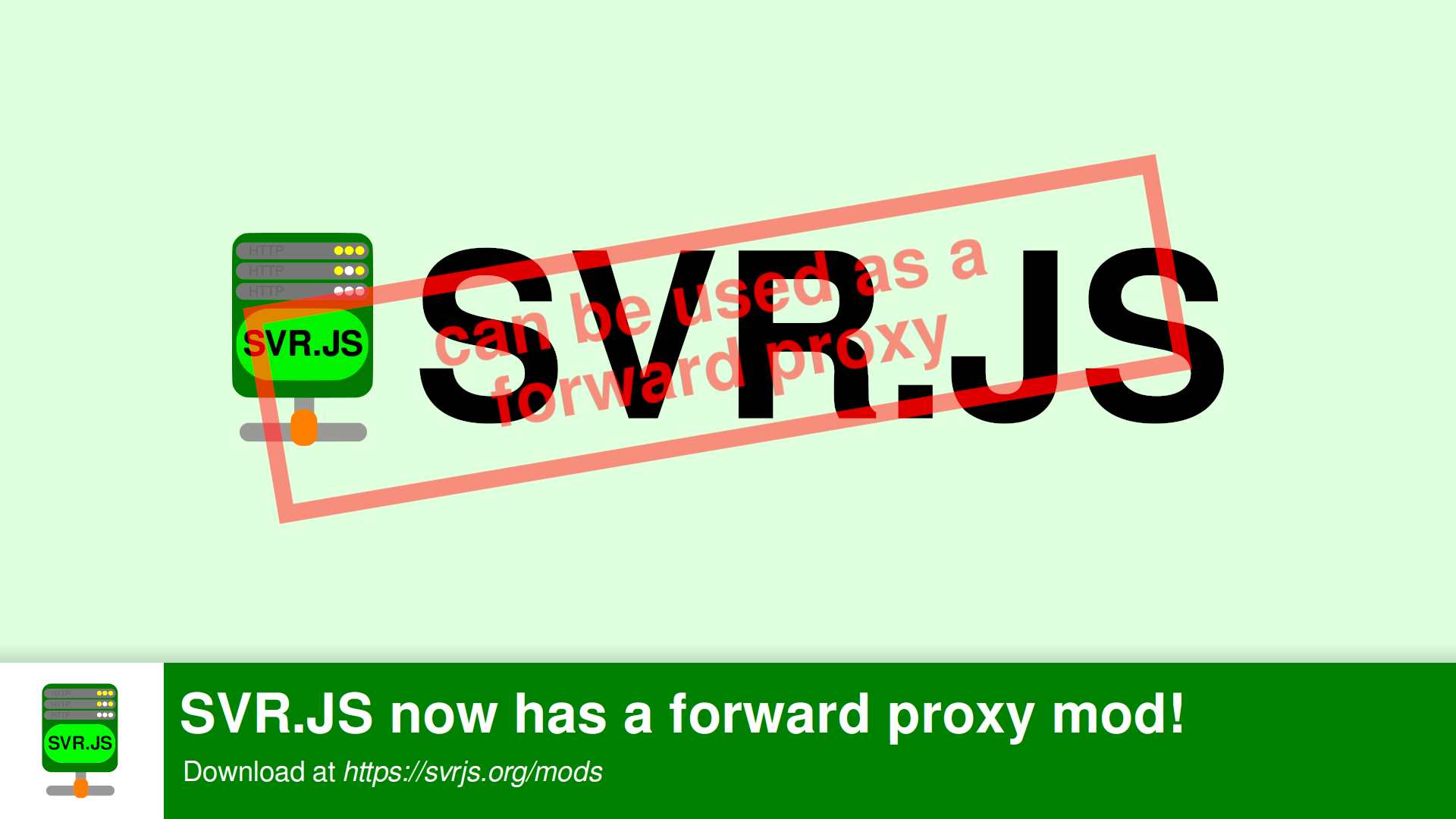 SVR.JS now has a forward proxy mod!