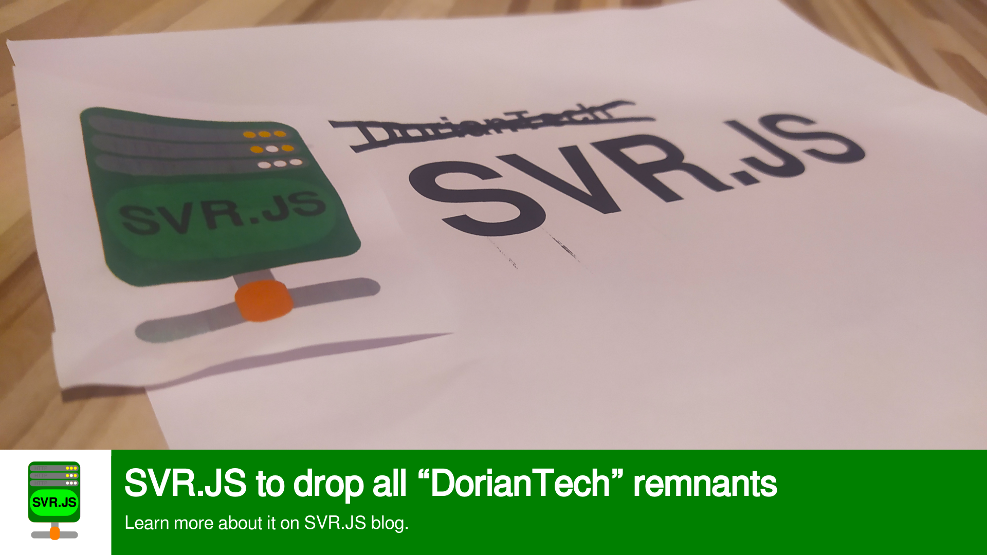 SVR.JS to drop all "DorianTech" remnants