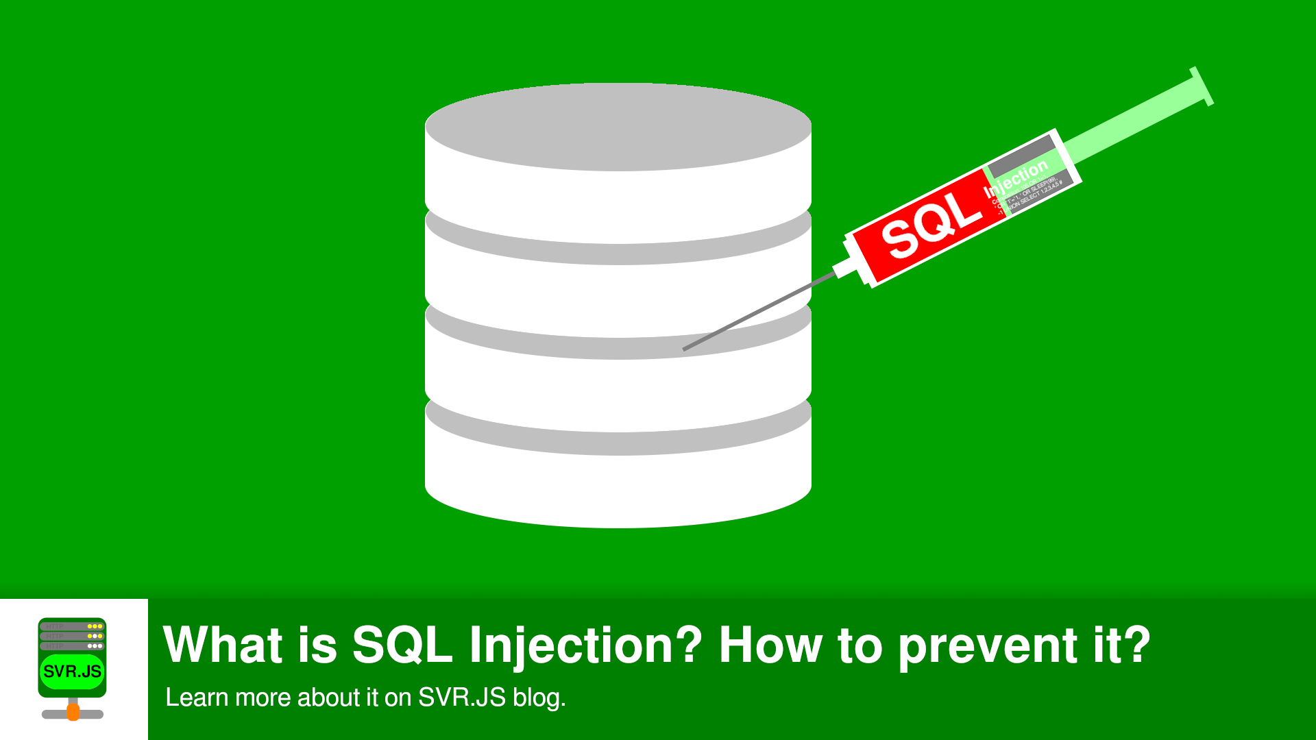 What is SQL injection? How to prevent it?